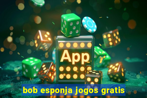 bob esponja jogos gratis